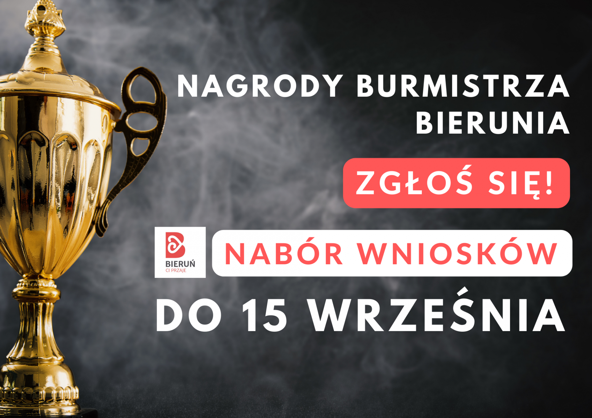 NAGRODY BURMISTRZA: Nabór do 15 września